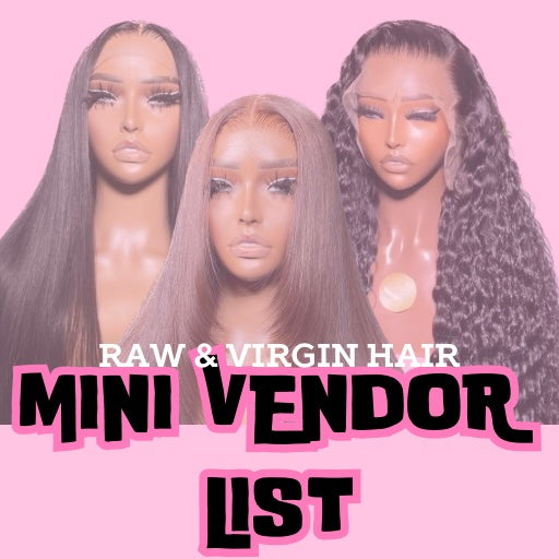 Raw & Virgin Hair: Mini Vendor List